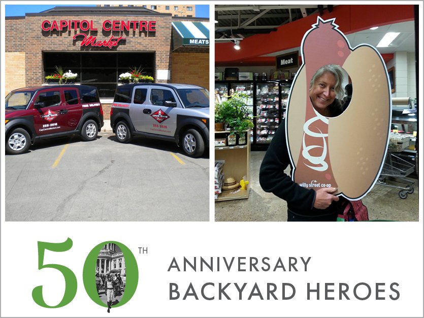 Anniversary Backyard Heroes: Willy Street Co-op & Capitol Centre Market
